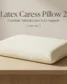 Latex Caress Pillow 2